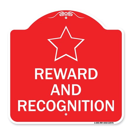 Signmission Designer Series Sign-Reward and Recognition, Red & White Aluminum Sign, 18" x 18", RW-1818-22976 A-DES-RW-1818-22976